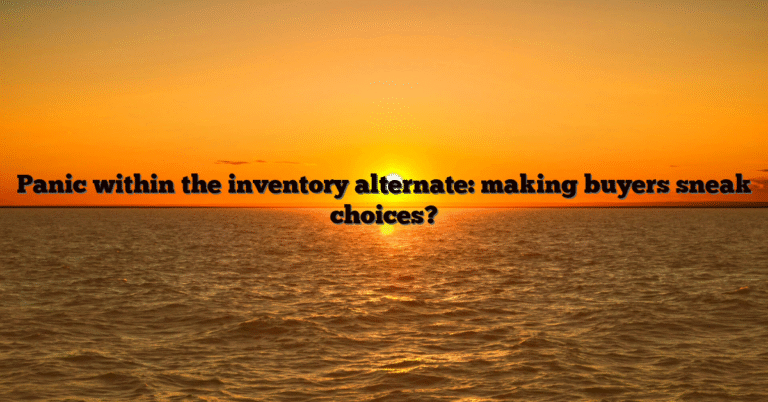 Panic within the inventory alternate: making buyers sneak choices?